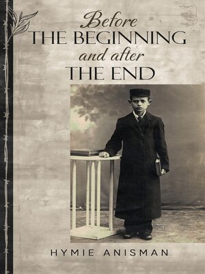 cover image of Before the Beginning and After the End